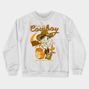 Cowboy How the West Was Hung Crewneck Sweatshirt